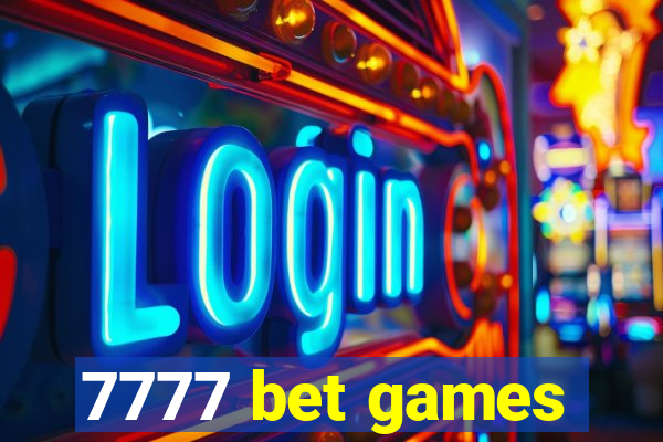 7777 bet games